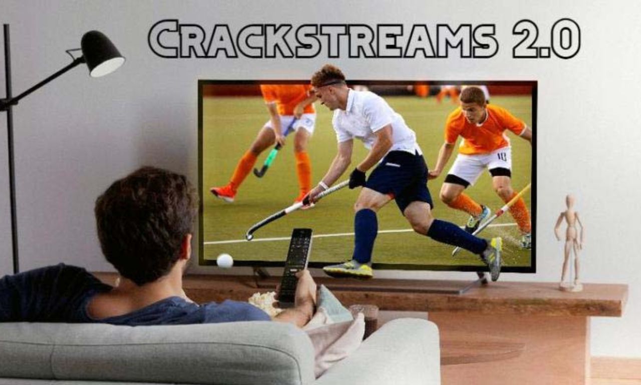 crackstreams2.0: A Guide to Streaming Your Favorite Sports Live