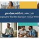 goodmooddotcom.com: Changing the Way We Approach Mental Wellness