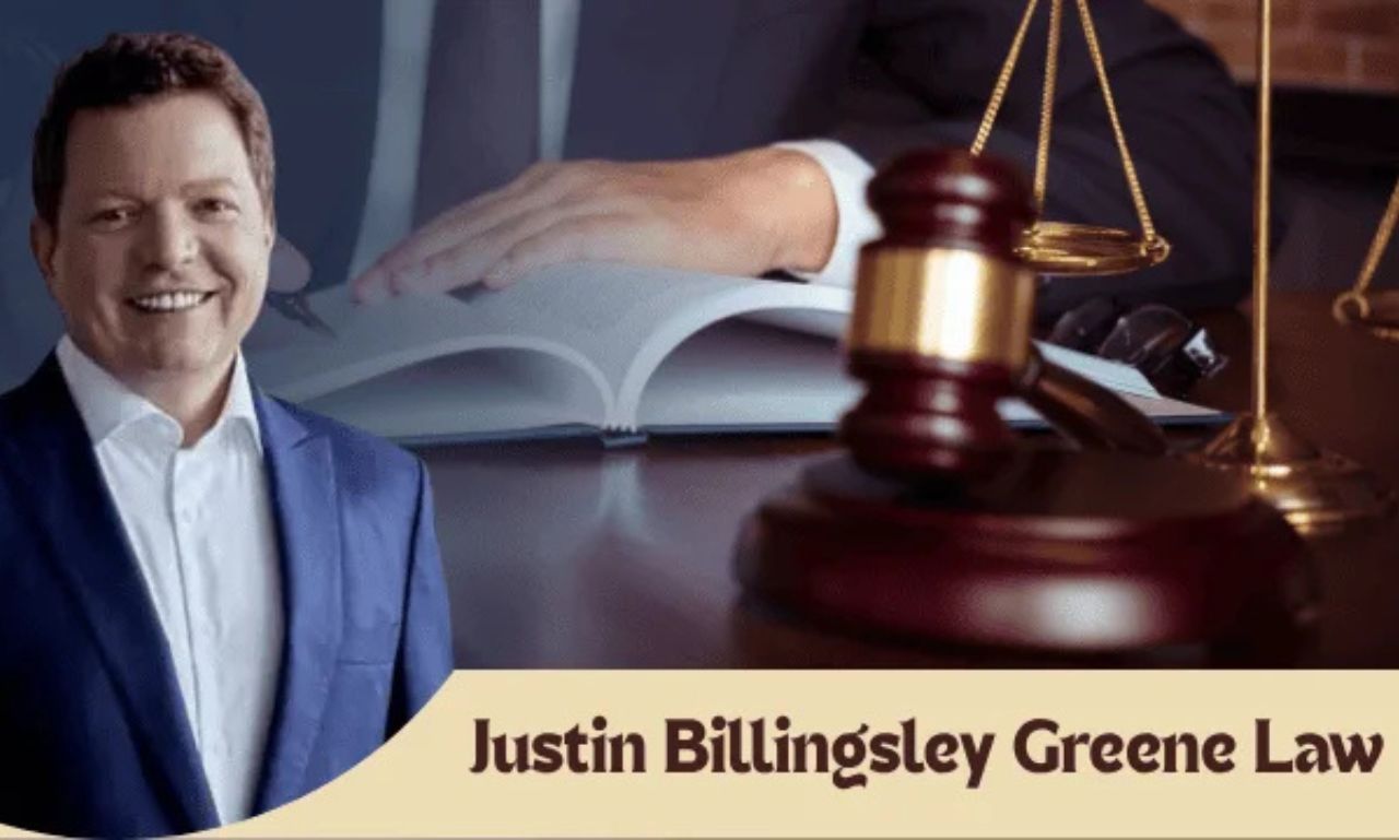 Justin Billingsley Greene Law: Game Changer in the Legal Field