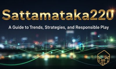 Sattamataka220: A Guide to Trends, Strategies, and Responsible Play