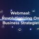 Webmaal: Revolutionizing Online Business Strategies