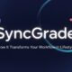 SyncGrade: How It Transforms Your Workflow in Lifestyle